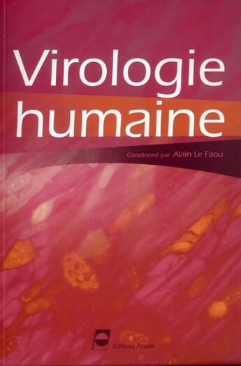 Couverture du livre « Virologie humaine » de Le Faou Alain aux éditions Pradel