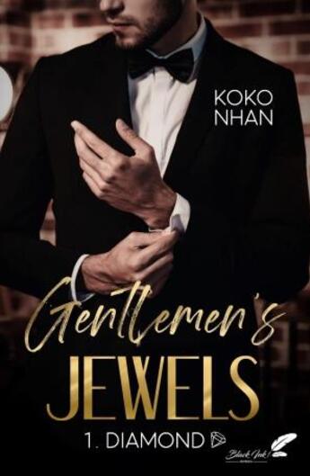 Couverture du livre « Gentlemen's jewels Tome 1 : diamond » de Koko Nhan aux éditions Black Ink