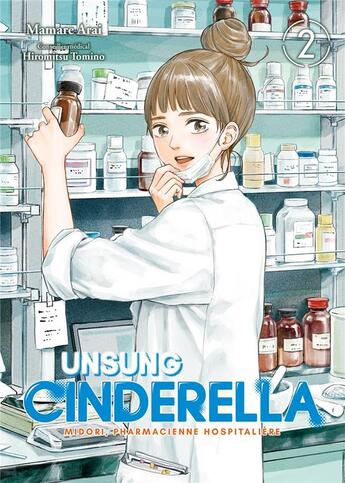 Couverture du livre « Unsung cinderella Tome 2 » de Mamare Arai aux éditions Meian