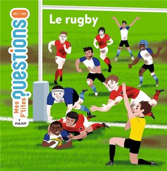 Couverture du livre « Le rugby » de Colonel Moutarde et Natacha Scheidhauer-Fradin aux éditions Milan