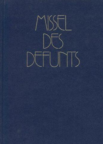 Couverture du livre « Missel des defunts » de  aux éditions Mame