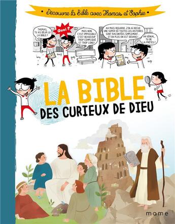 Couverture du livre « La Bible des curieux de Dieu » de Collectf aux éditions Mame