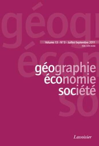 Couverture du livre « Geographie economie societe vol 13 n 3 juilletseptembre 2011 » de  aux éditions Tec Et Doc