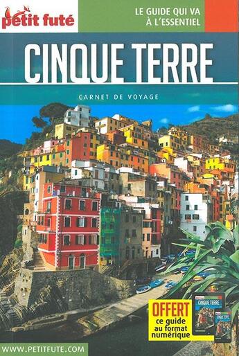 Couverture du livre « GUIDE PETIT FUTE ; CARNETS DE VOYAGE ; Cinque Terre » de  aux éditions Le Petit Fute