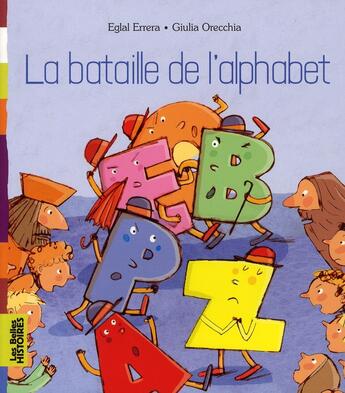 Couverture du livre « Bataille de l'alphabet » de  aux éditions Bayard Jeunesse