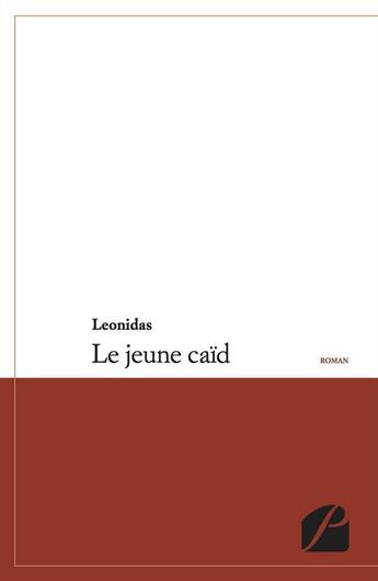 Couverture du livre « Le jeune caïd » de Leonidas aux éditions Editions Du Panthéon