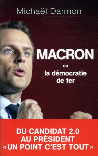 Couverture du livre « Macron ou la démocratie de fer » de Michaël Darmon aux éditions Archipel