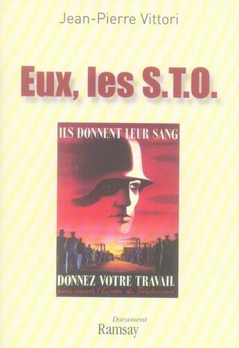 Couverture du livre « Eux, les S.T.O. » de Jean-Pierre Vittori aux éditions Ramsay