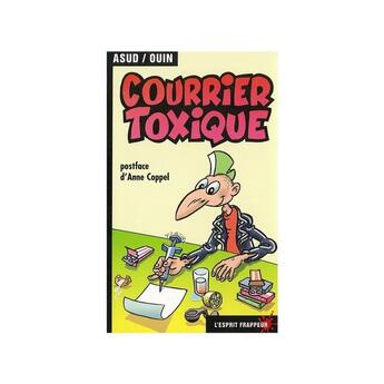 Couverture du livre « Courrier toxique » de Asud Et Pierre Ouin aux éditions L'esprit Frappeur