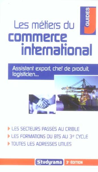 Couverture du livre « Les metiers du commerce international (3e édition) » de Ginies M.L. aux éditions Studyrama