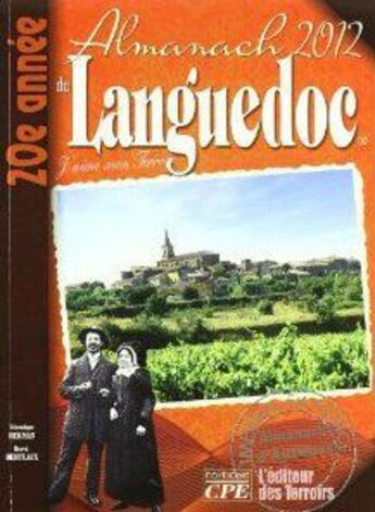 Couverture du livre « Almanach du Languedoc 2012 » de  aux éditions Communication Presse Edition