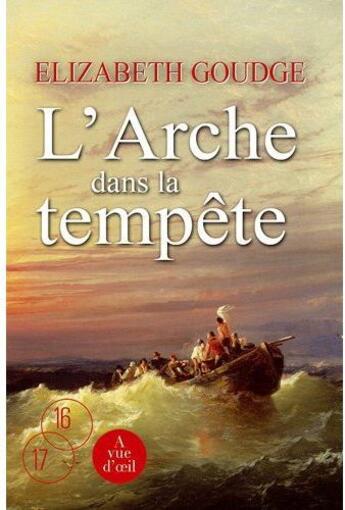 Couverture du livre « L'arche dans la tempête » de Elizabeth Goudge aux éditions A Vue D'oeil