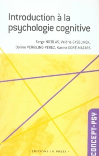 Couverture du livre « Introduction à la psychologie cognitive » de Nicolas Serge / Gyse aux éditions In Press