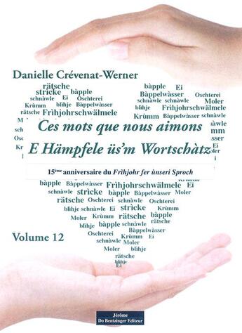 Couverture du livre « Ces mots que nous aimons Tome 13 » de Danialle Crevenat aux éditions Do Bentzinger