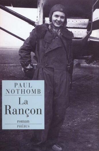 Couverture du livre « La rancon » de Paul Nothomb aux éditions Phebus