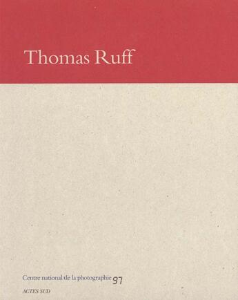 Couverture du livre « Catalogue d'exposition thomas ruff » de Thomas Ruff aux éditions Actes Sud