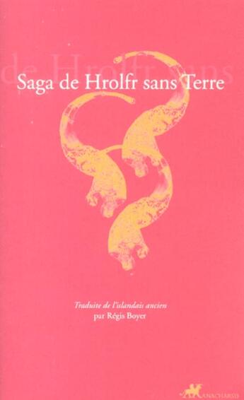 Couverture du livre « Saga de hrolfr sans terre » de Boyer R. (Edit.)/ aux éditions Anacharsis