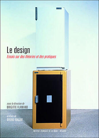 Couverture du livre « Design (Le) » de Brigitte Flamand aux éditions Institut Francais De La Mode