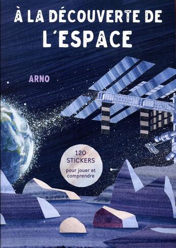 Couverture du livre « À la découverte de l'espace » de Arno Celerier et Benjamin Grandclement aux éditions Les Apprentis Reveurs