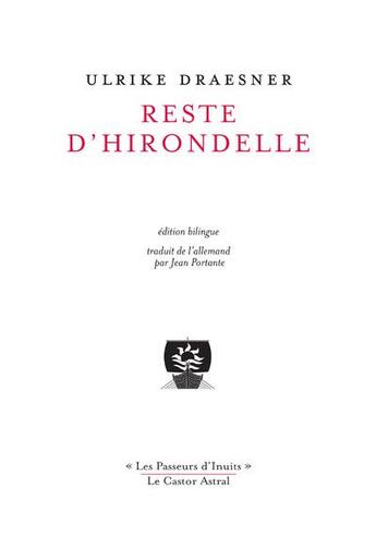 Couverture du livre « Reste d'hirondelle » de Ulrike Draesner aux éditions Castor Astral