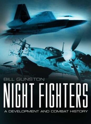 Couverture du livre « Night Fighters » de Bill Gunston aux éditions History Press Digital