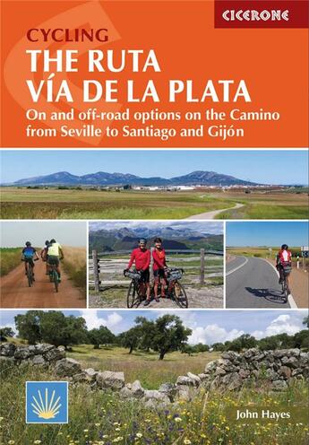 Couverture du livre « Cycling the ruta via de la plata » de J. Hayes aux éditions Cicerone Press