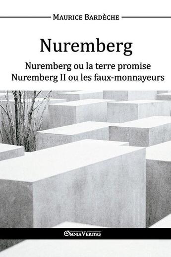 Couverture du livre « Nuremberg » de Maurice Bardeche aux éditions Omnia Veritas