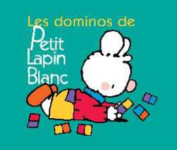 Couverture du livre « Petit Lapin Blanc ; les dominos de Petit Lapin Blanc » de Marie-France Floury et Fabienne Boisnard aux éditions Gautier Languereau