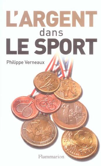 Couverture du livre « L'argent dans le sport » de Verneaux Philippe aux éditions Flammarion