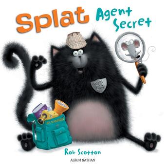 Couverture du livre « Splat agent secret » de Rob Scotton aux éditions Nathan