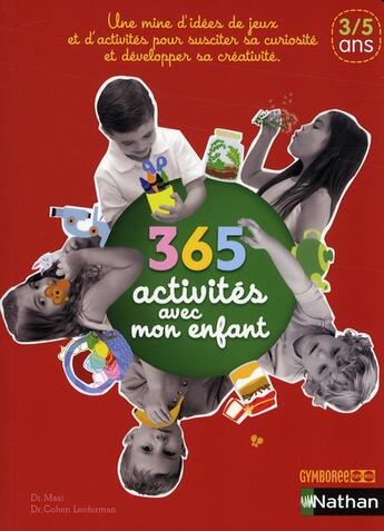 Couverture du livre « 365 activités avec mon enfant » de Anne-Marie Naboudet-Martin et Nancy Wilson-Hall aux éditions Nathan