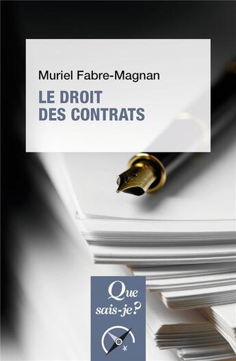 Couverture du livre « Le droit des contrats » de Muriel Fabre-Magnan aux éditions Que Sais-je ?