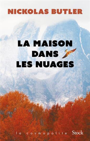 Couverture du livre « La maison dans les nuages » de Nickolas Butler aux éditions Stock