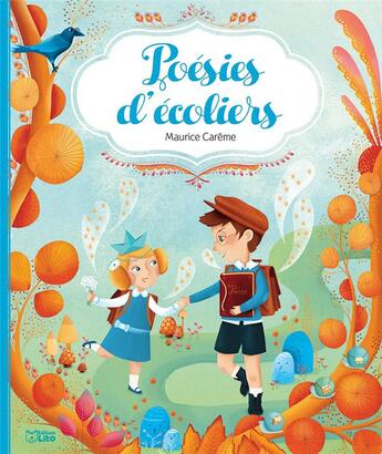 Couverture du livre « Poésies d'écoliers » de Leila Brient et Maurice Carême aux éditions Lito