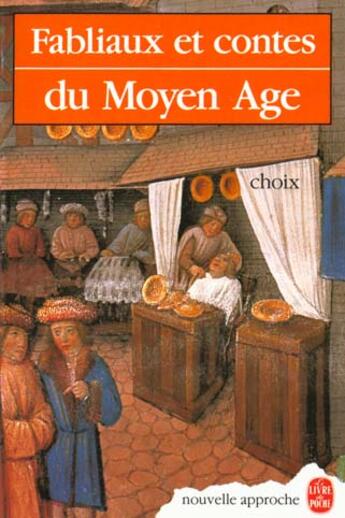 Couverture du livre « Fabliaux et contes du Moyen-âge » de Anonyme aux éditions Le Livre De Poche