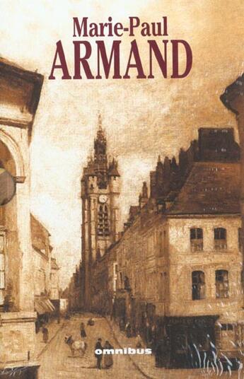 Couverture du livre « Coffret Marie-Paul Armand » de Marie-Paul Armand aux éditions Omnibus