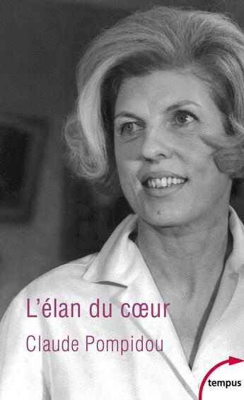 Couverture du livre « L'élan du coeur » de Claude Pompidou aux éditions Tempus/perrin