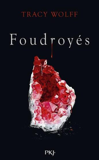 Couverture du livre « Foudroyés » de Tracy Wolff aux éditions Pocket Jeunesse