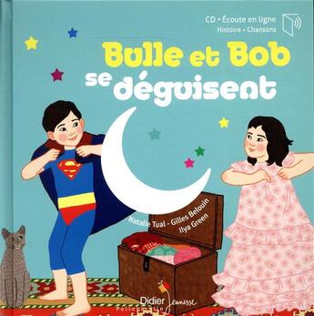 Couverture du livre « Bulle et bob se deguisent - relook 2020 » de Natalie Tual aux éditions Didier Jeunesse