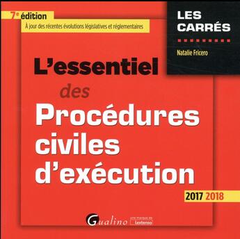 Couverture du livre « L'essentiel des procédures civiles d'exécution (édition 2017/2018) » de Natalie Fricero aux éditions Gualino