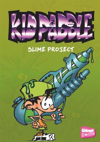 Couverture du livre « Kid Paddle Tome 3 : slime project » de Midam aux éditions Glenat Jeunesse