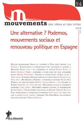 Couverture du livre « Revue mouvements numero 94 l'alternative ? podemos et le mouvement social en espagne » de Revue Mouvements aux éditions La Decouverte