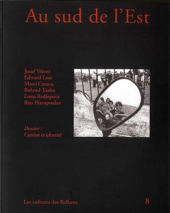 Couverture du livre « REVUE AU SUD DE L'EST n.8 : les cultures des Balkans » de Revue Au Sud De L'Est aux éditions Non Lieu