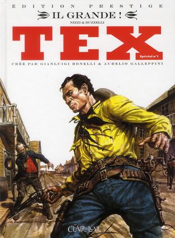 Couverture du livre « Tex spécial t.1 ; Tex le grand » de Claudio Nizzi et Guido Buzzelli aux éditions Clair De Lune