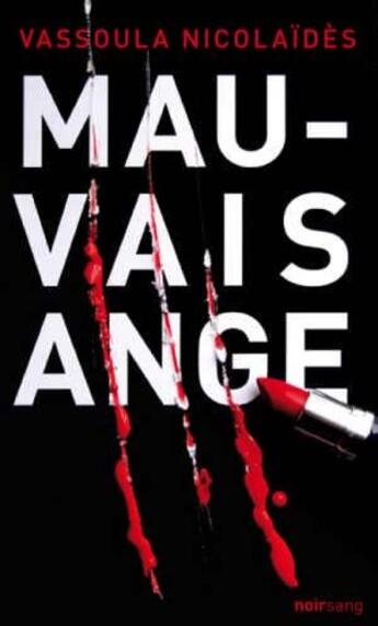 Couverture du livre « Mauvais ange » de Vassoula Nicolaides aux éditions Oslo