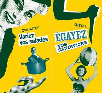 Couverture du livre « Variez vos salades ; she's got it » de Otto T. et Juh-Yun Choi aux éditions Editions Flblb