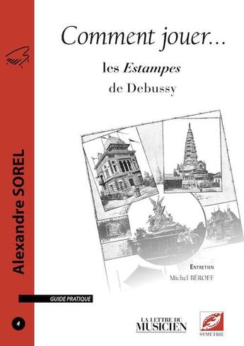 Couverture du livre « Comment jouer... les estampes de Debussy » de Alexandre Sorel aux éditions Symetrie