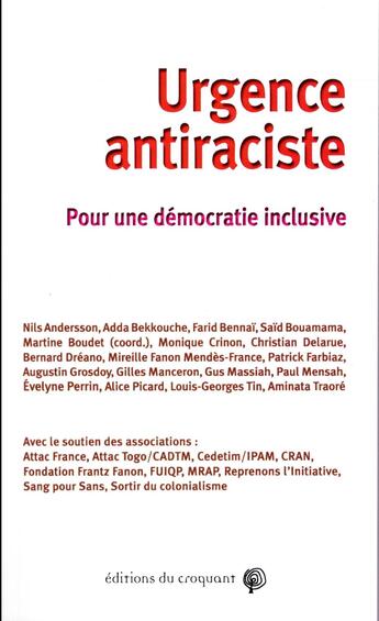 Couverture du livre « Urgence anti-raciste ; pour une démocratie inclusive-pour un nouveau monde » de Martine Boudet aux éditions Croquant