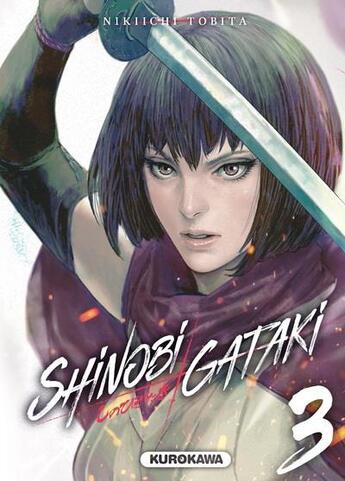 Couverture du livre « Shinobi gataki Tome 3 » de Nikiichi Tobita aux éditions Kurokawa