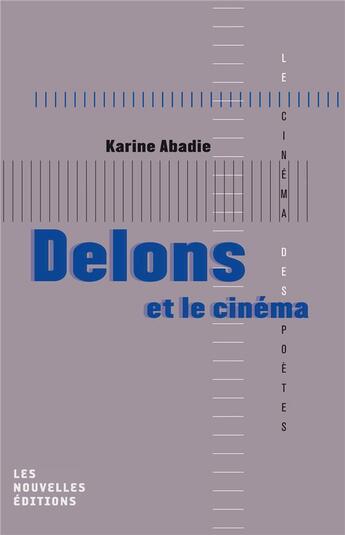 Couverture du livre « Delons et le cinéma » de Karine Abadie aux éditions Nouvelles Editions Place